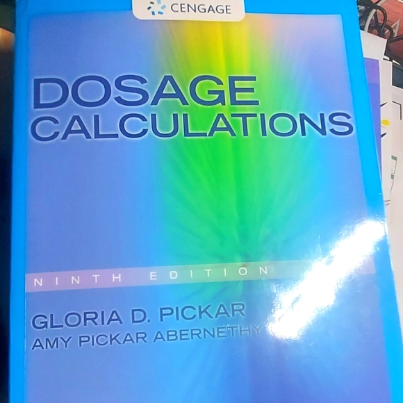 Dosage Calculations 9th edition - Picture 1 of 3